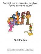 Giuly.Paulina - Consigli per prepararsi al meglio al nuovo anno scolastico