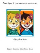 Giuly.Paulina - Premi per il mio secondo concorso