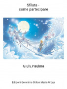 Giuly.Paulina - Sfilata - come partecipare