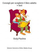 Giuly.Paulina - Consigli per scegliere il libro adatto + test