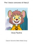 Giuly.Paulina - Per il terzo concorso di Mary3