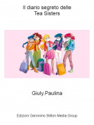 Giuly.Paulina - Il diario segreto delleTea Sisters