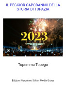 Topemma Topego - IL PEGGIOR CAPODANNO DELLA STORIA DI TOPAZIA