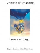 Topemma Topego - I VINCITORI DEL CONCORSO