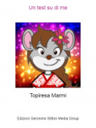 Topiresa Marmi - Un test su di me
