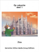 Ziza - Op vakantiedeel 1