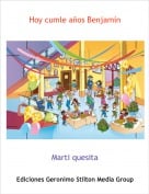 Marti quesita - Hoy cumle a&ntilde;os Benjam&iacute;n
