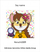 Noruchi2009 - Soy nueva