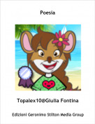 Topalex10@Giulia Fontina - Poesia