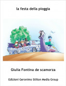 Giulia Fontina de scamorza - la festa della pioggia