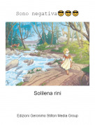 Solilena rini - Sono negativa😎😎😎