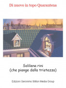 Solilena rini(che piange dalla tristezza) - Di nuovo in topo Quarantena