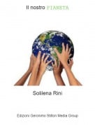 Solilena Rini - Il nostro PIANETA