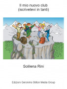 Solilena Rini - Il mio nuovo club(iscrivetevi in tanti)