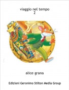 alice grana - viaggio nel tempo 2