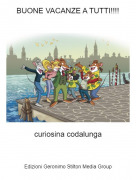 curiosina codalunga - BUONE VACANZE A TUTTI!!!!