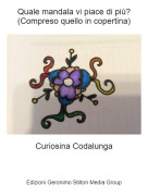 Curiosina Codalunga - Quale mandala vi piace di pi&ugrave;?(Compreso quello in copertina)