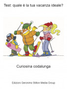 Curiosina codalunga - Test: quale &egrave; la tua vacanza ideale?