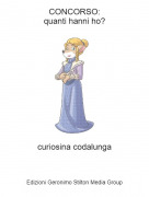 curiosina codalunga - CONCORSO:quanti hanni ho?