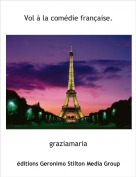 graziamaria - Vol &agrave; la com&eacute;die fran&ccedil;aise.