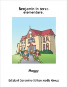 Meggy - Benjamin in terza elementare.