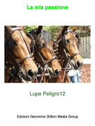 Lupe Peligro12 - La mia passione