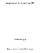 Tallia Badga - L&rsquo;orphelinat du Gouarneg (4)