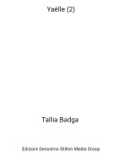 Tallia Badga - Ya&euml;lle (2)