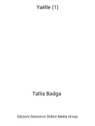Tallia Badga - Ya&euml;lle (1)