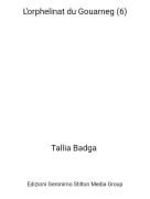 Tallia Badga - L&rsquo;orphelinat du Gouarneg (6)