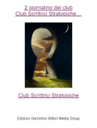 Club Scrittrici Stratopiche - 2 giornalino del clubClub Scrittrici Stratopiche&hellip;