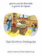 Club Scrittrici Stratopiche - giorni uscita Giornalee giorni di riposo