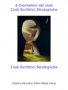 Club Scrittrici Stratopiche - 4 Giornalino del clubClub Scrittrici Stratopiche