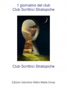 Club Scrittrici Stratopiche - 1 giornalino del clubClub Scrittrici Stratopiche
