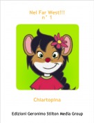 Chiartopina - Nel Far West!!!n&deg; 1
