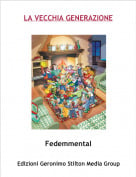 Fedemmental - LA VECCHIA GENERAZIONE