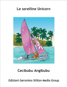 Cecibubu Angibubu - Le sorelline Unicorn