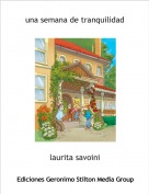 laurita savoini - una semana de tranquilidad