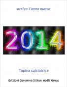 Topina calciatrice - arriva l'anno nuovo