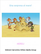 MERELI - Una sorpresa al mare!