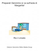 Rio il criceto - Preparati Geronimo si va sull'isola di Margarita!