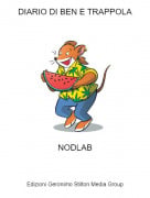 NODLAB - DIARIO DI BEN E TRAPPOLA