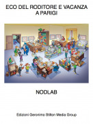 NODLAB - ECO DEL RODITORE E VACANZA A PARIGI