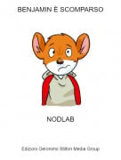 NODLAB - BENJAMIN &Egrave; SCOMPARSO