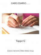 Topgio12 - CARO DIARIO......