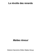 Matteo Amoui - La r&eacute;volte des renards