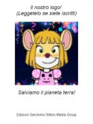 Salviamo il pianeta terra! - Il nostro logo! (Leggetelo se siete iscritti)