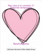 Ratolina Ratisa - Haz caso a tu coraz&oacute;n 11(Segunda temporada)