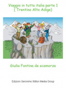 Giulia Fontina de scamorza - Viaggio in tutta italia parte 1( Trentino Alto Adige)