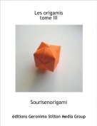 Sourisenorigami - Les origamistome III